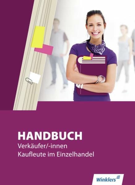 Zimmer-Bentin, Dieter Handbuch für Verkäufer / -innen, Kaufleute im Einzelhandel: Handbuch Verkäufer / -innen, Kaufleute im Einzelhandel: Schülerband