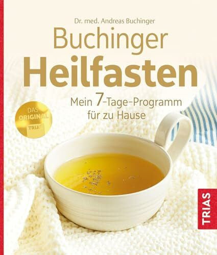Buchinger, Andreas Buchinger Heilfasten: Mein 7-Tage-Programm für zu Hause