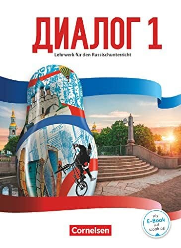 Lauba, Lydia Dialog - Lehrwerk für den Russischunterricht - Russisch als 2. Fremdsprache - Ausgabe 2016 - Band 1: Schulbuch (Dialog, Russisch als 2. Fremdsprache - Ausgabe 2016, Band 1)