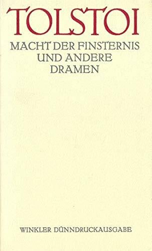 Leo N. Tolstoi Macht der Finsternis und andere Dramen