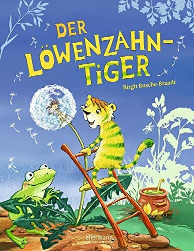 Busche-Brandt, Birgit Der Löwenzahntiger