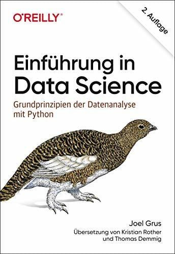 Demmig, Thomas Einführung in Data Science: Grundprinzipien der Datenanalyse mit Python (Animals)