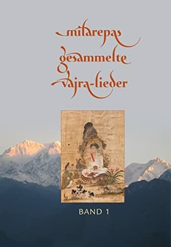Havlat, Henrik Milarepas gesammelte Vajra-Lieder: Band 1