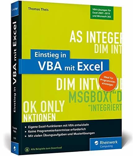 Theis, Thomas Einstieg in VBA mit Excel: Makro-Programmierung für Microsoft Excel 2010 bis 2019 und Office 365