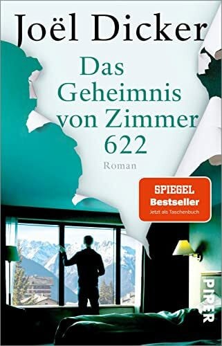 Meßner, Michaela Das Geheimnis von Zimmer 622: Roman | Vom Autor des Bestsellers »Die Wahrheit über den Fall Harry Quebert«