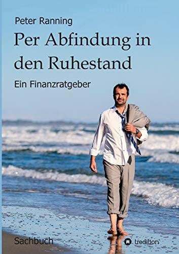 Ranning, Peter Per Abfindung in den Ruhestand: Ein Finanzratgeber