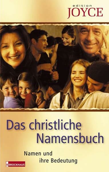 Nolte, Ulf Das christliche Namensbuch: Namen und ihre Bedeutung