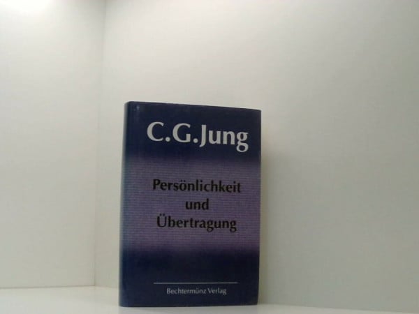 C. G. Jung Persönlichkeit und Übertragung
