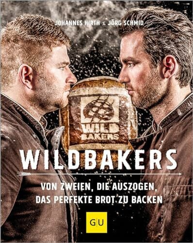 Schmid, Jörg Wildbakers: Von zweien, die auszogen, das perfekte Brot zu backen (Promikochbücher)