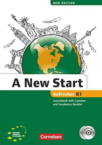 Cornford, Annie A New Start - New edition - Englisch für Wiedereinsteiger - B1: Refresher: Kursbuch mit Audio CD, Grammatik- und Vokabelheft (A New Start - New edition, B1: Refresher)