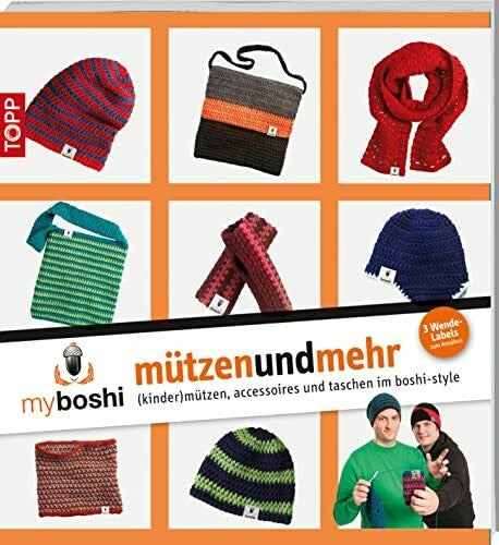 Rohland, Felix myboshi - mützenundmehr: (kinder)mützen, accessoires und taschen im boshi-style