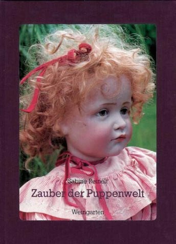Sabine Reinelt Enchanting World of Dolls S