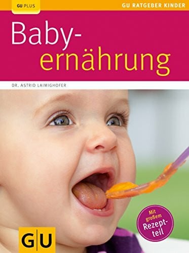 Laimighofer, Dr. Astrid GU Ratgeber Kinder: Baby-Ernährung