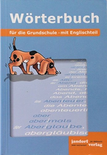 Wachendorf, Peter Wörterbuch für die Grundschule: Mit Englischteil: mit Englischteil (flexibler Kartonumschlag)