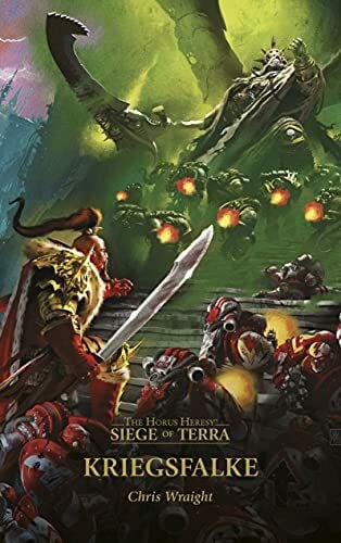 Behrenbruch, Stefan Kriegsfalke: The Horus Heresy - Siege of Terra
