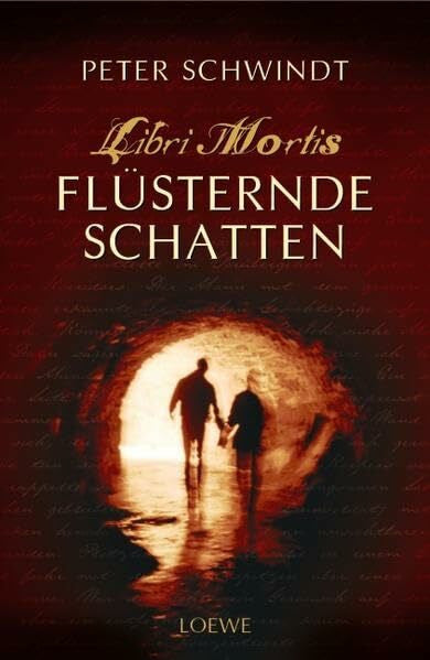 Schwindt, Peter Flüsternde Schatten (Band 1)