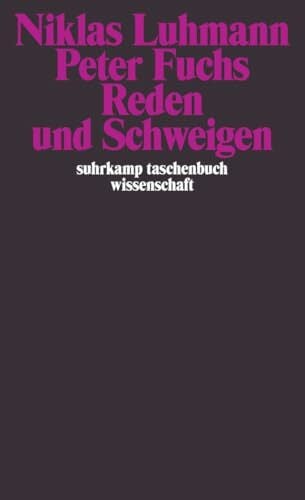 Fuchs, Peter Reden und Schweigen (suhrkamp taschenbuch wissenschaft)