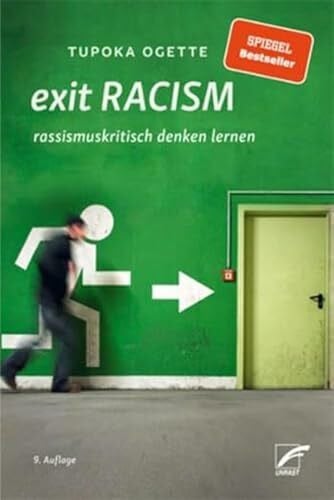 Ogette, Tupoka exit RACISM: rassismuskritisch denken lernen