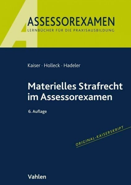 Hadeler, Henning Materielles Strafrecht im Assessorexamen