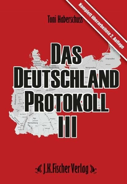 Haberschuss, Toni Das Deutschland Protokoll III