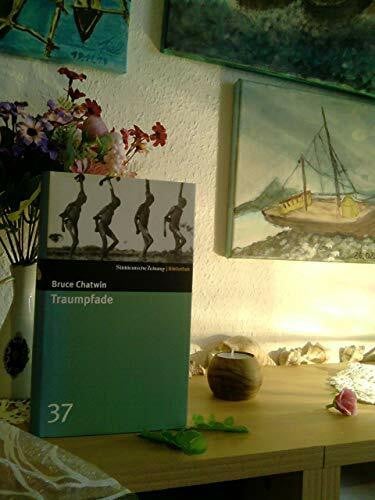Bruce Chatwin Traumpfade