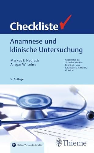 Lohse, Ansgar W. Checkliste Anamnese und klinische Untersuchung (Checklisten Medizin)