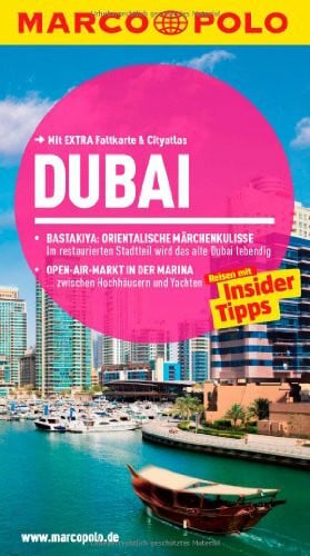 Wöbcke, Manfred MARCO POLO Reiseführer Dubai: Reisen mit Insider-Tipps. Mit EXTRA Faltkarte & Cityatlas: Reisen mit Insider-Tipps. Mit Cityatlas. Inklusive App zum Download