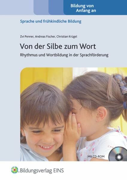 Penner, Zvi KonLab Pädagogisches Begleitmaterial / KonLab: Von der Silbe zum Wort: Rhythmus und Wortbildung in der Sprachförderung