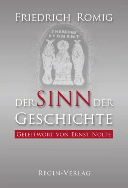 Nolte, Ernst Der Sinn der Geschichte