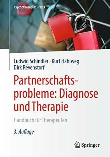 Revenstorf, Dirk Partnerschaftsprobleme: Diagnose und Therapie: Handbuch für Therapeuten (Psychotherapie: Praxis)