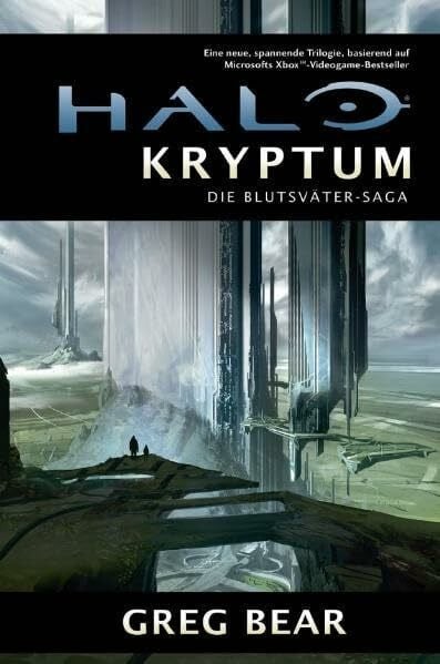 Bear, Greg Halo: Die Blutsväter-Saga, Bd. 1: Kryptum