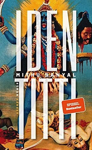 Sanyal, Mithu Identitti: Roman