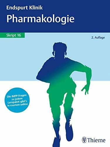 Endspurt Klinik Skript 16: Pharmakologie: Die IMPP-Fragen zu jedem Lernpaket gibt's in examen online