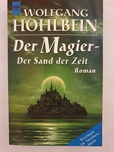 Wolfgang Hohlbein Der Magier, Der Sand der Zeit