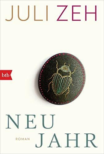 Zeh, Juli Neujahr: Roman