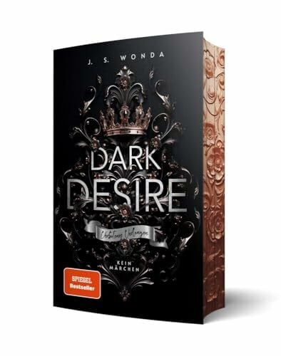 J. S. Wonda Dark Desire: Verbotenes Verlangen: Verbotenes Verlangen | Mit wunderschönem Farbschnitt (Royal Reihe)