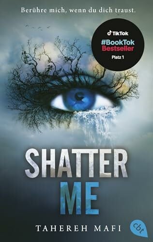 Mafi, Tahereh Shatter Me: Der Nr. 1 #BookTok-YA-Bestseller: Auftakt der mitreißenden Romantasy-Reihe (Die Shatter-Me-Reihe, Band 1)