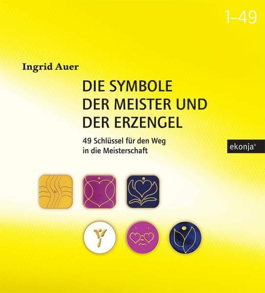 Auer, Ingrid Die Symbole der Meister und der Erzengel, m. energetisierten Symbolkarten