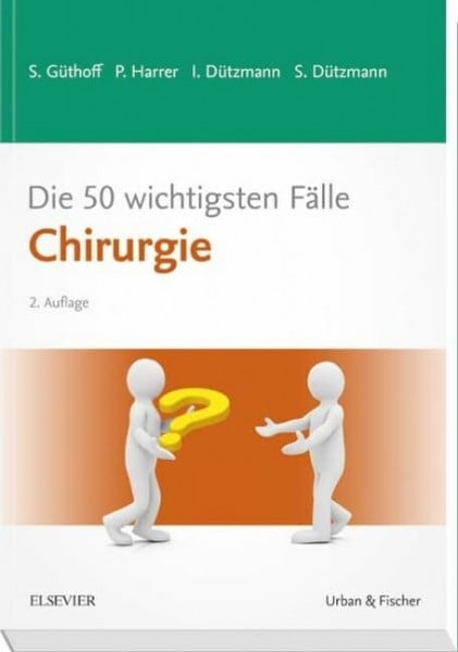 Harrer, Petra Die 50 wichtigsten Fälle Chirurgie