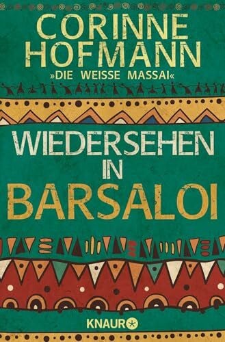 Hofmann, Corinne Wiedersehen in Barsaloi