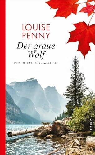 Werbeck, Gabriele Der graue Wolf: Der 19. Fall für Gamache (Ein Fall für Gamache)