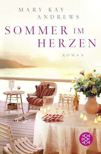 Fischer, Andrea Sommer im Herzen: Roman (Die Sommerbuchreihe, Band 3)