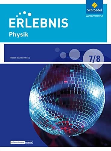 Zeeb, Annely Erlebnis Physik - Differenzierende Ausgabe 2016 für Baden-Württemberg: Schülerband 7 / 8