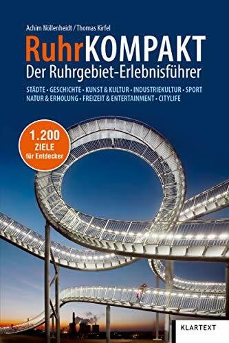 Thomas Kirfel RuhrKOMPAKT: Der Ruhrgebiet-Erlebnisführer