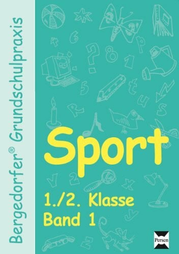 Rips Sport - 1./2. Klasse, Band 1: Mit zahlreichen Kopiervorlagen (Bergedorfer® Grundschulpraxis)
