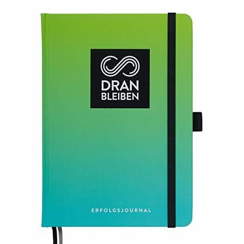 Hechler, Matthias DRAN BLEIBEN Erfolgsjournal – für Ziele, Fokus, Selbstreflexion, Achtsamkeit & persönliche Entwicklung – DIN A5 (Startversion, Fresh Green)