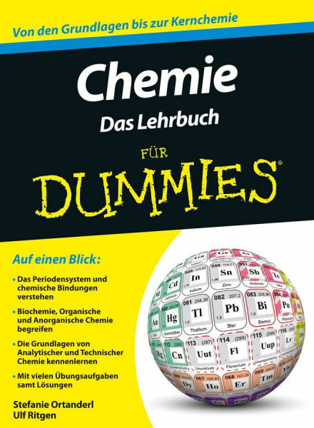 Ortanderl, Stefanie Chemie für Dummies. Das Lehrbuch: Das Lehrbuch. Von den Grundlagen bis zur Kernchemie