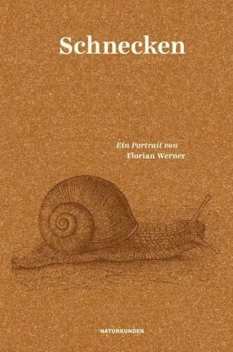 Nordmann, Falk Schnecken: Ein Portrait (Naturkunden)