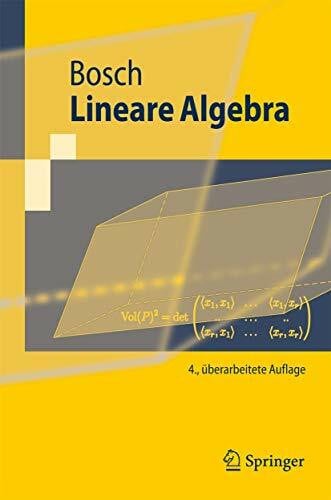 Bosch, Siegfried Lineare Algebra (Springer-Lehrbuch)