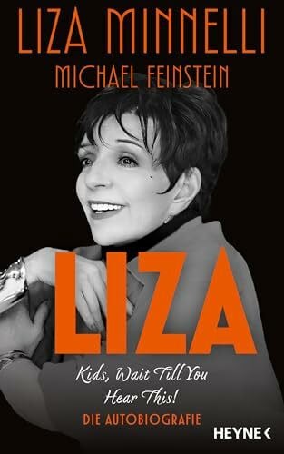 Reinhardus, Sabine Liza - Kids, Wait Till You Hear This!: Die Autobiografie - (Deutsche Ausgabe), Sunday Times- & New York Times-Bestseller Nr. 1